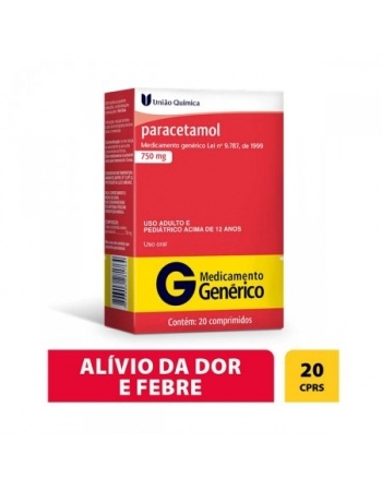 PARACETAMOL 750MG C/20CPR (UNIAO QUIMICA)